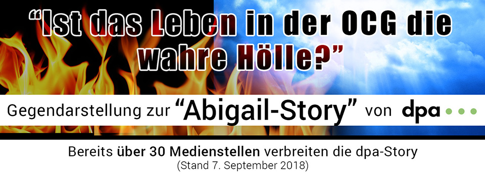 Ist das Leben in der OCG die wahre Hölle? Gegendarstellung zur Abigail-Story von dpa Ist das Leben in der OCG die wahre Hölle? Gegendarstellung zur Abigail-Story von dpa